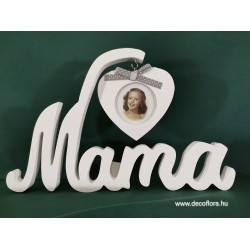 Álló fa dekorfelirat képtartóval Mama Álló fa dekorfelirat képtartóval Mama