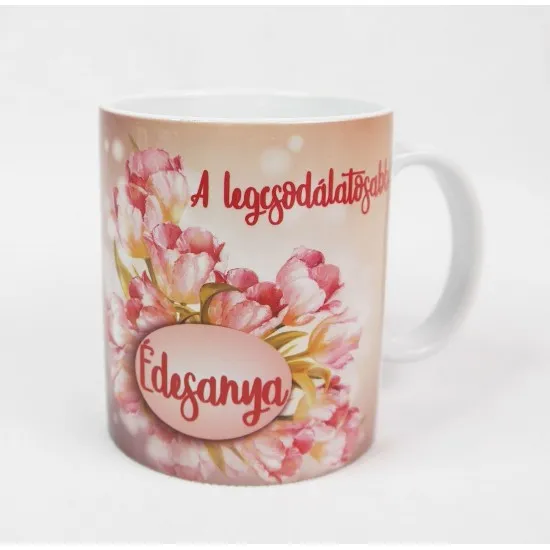 Bögre A legcsodálatosabb Édesanya